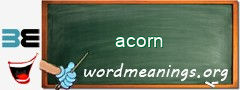 WordMeaning blackboard for acorn